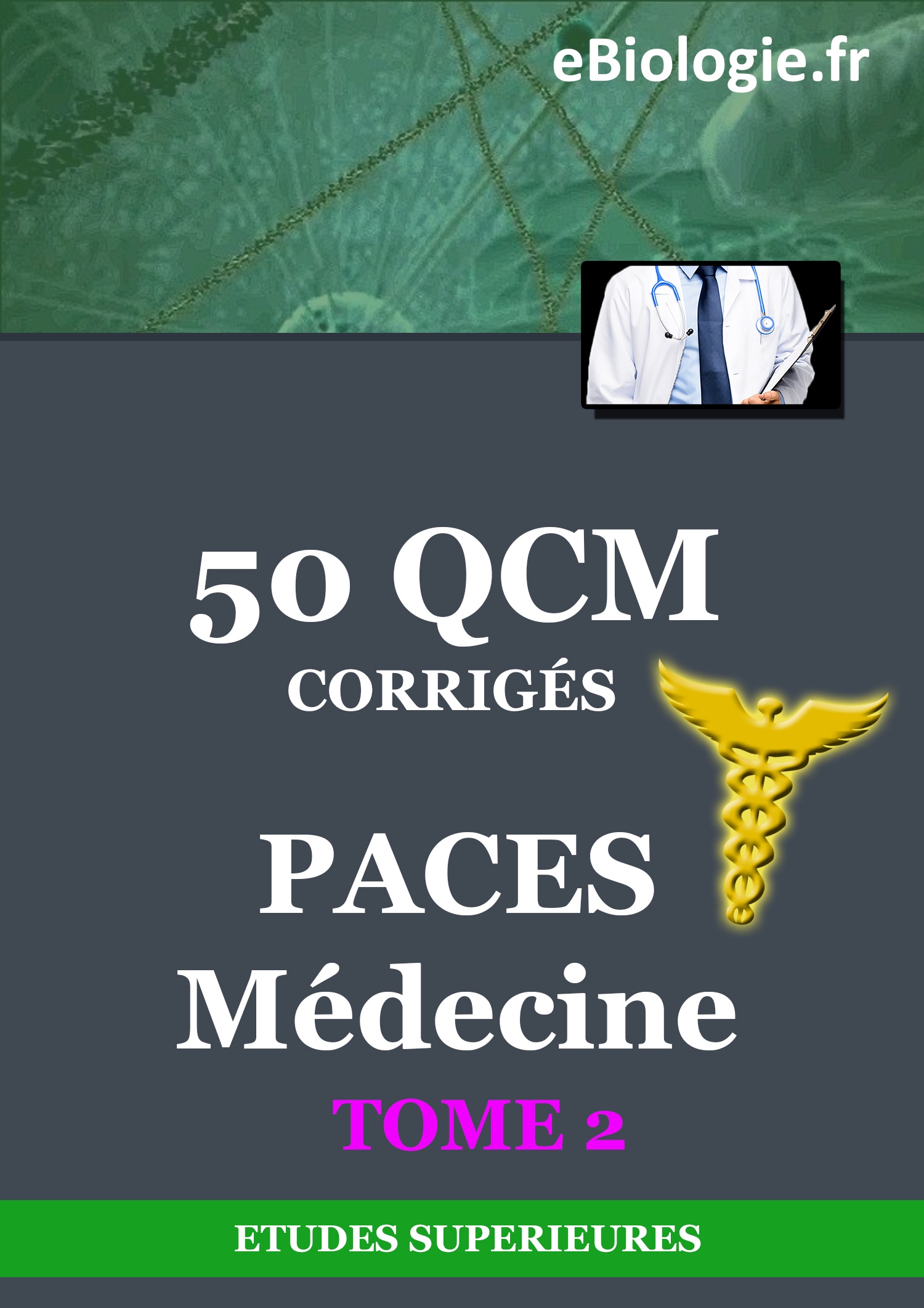 Ebook : eBook 50 QCM PACES Médecine - Tome 2